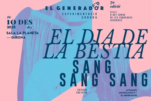 El generador - el dia de la bèstia El generador - el dia de la bèstia